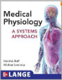 Medical Physiology - A Systems Approach, 1st Ed