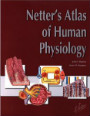 Netter's Atlas of Human Physiology, 1st Ed
