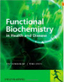 Functional Biochemistry in Health and Disease, 2nd Ed