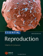 Martin H. Johnson Essential Reproduction, 6th Ed