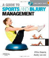 A Guide to Sports and Injury Management, 1st Ed.