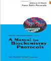A Manual for Biochemistry Protocols, 1st ed