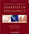 A Practical Manual of Diabetes in Pregnancy, 1st Ed