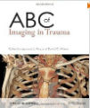ABC of Imaging in Trauma, 1st Ed