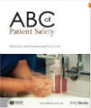 ABC of Patient Safety, 1st Ed