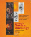 Advances in Nuclear Oncology - Diagnosis & Therapy, 1st Ed