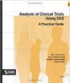 Analysis of Clinical Trials Using SAS - A Practical Guide, 1st Ed