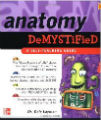 Anatomy Demystified, 1st Ed.