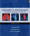 Anatomy & Physiology For Speech, Language & Hearing, 4th Ed