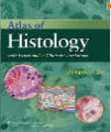 Atlas of Histology With Functional and Clinical Correlations