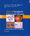 Atlas of Neoplastic Pulmonary Disease Pathology, Cytology, Endoscopy and Radiology