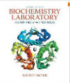 Biochemistry Laboratory - Modern Theory and Techniques, 2nd ed