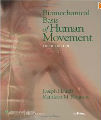 Biomechanical Basis of Human Movement, 3rd Ed.