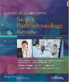 Cases & Concepts Step 1- Pathophysiology Review, 1st Ed.
