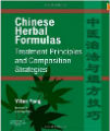 Chinese Herbal Formulas - Treatment Principles and Composition Strategies, 1st Ed.