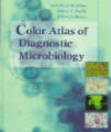 Color Atlas of Diagnostic Microbiology,1st Ed