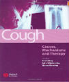 Cough - Causes, Mechanisms & Therapy, 1st Ed