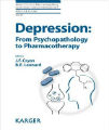 Depression From Psychopathology to Pharmacotherapy, 1st Ed