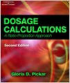 Dosage Calculations - A Ratio-Proportion Approach, 2nd Ed