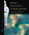 Drug Resistant Tuberculosis - Causes, Diagnosis & Treatments, 1st Ed