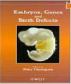 Embryos, Genes and Birth Defects, 1st Ed.