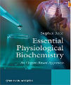 Essential Physiological Biochemistry - An Organ Based Approach, 1st Ed 