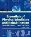 Essentials of Physical Medicine and Rehabilitation, 2nd ed.