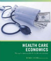 Health Care Economics, 1st Ed.