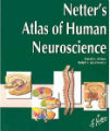 Netter's Atlas of Human Neuroscience, 1st ed