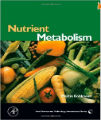 Nutrient Metabolism, 1st Ed.