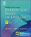 Robbins & Cotran's Pathologic Basis of Disease, 7th Ed.
