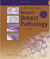 Rosen's Breast Pathology, 3rd Ed.