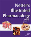 Netter's Illustrated Pharmacology, 1st Ed